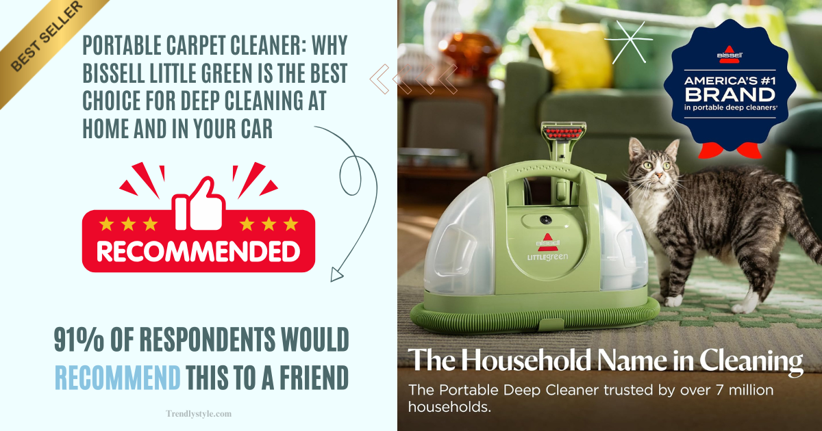 Portable Carpet Cleaner Why BISSELL Little Green Is the Best Choice for Deep Cleaning at Home and in Your Car